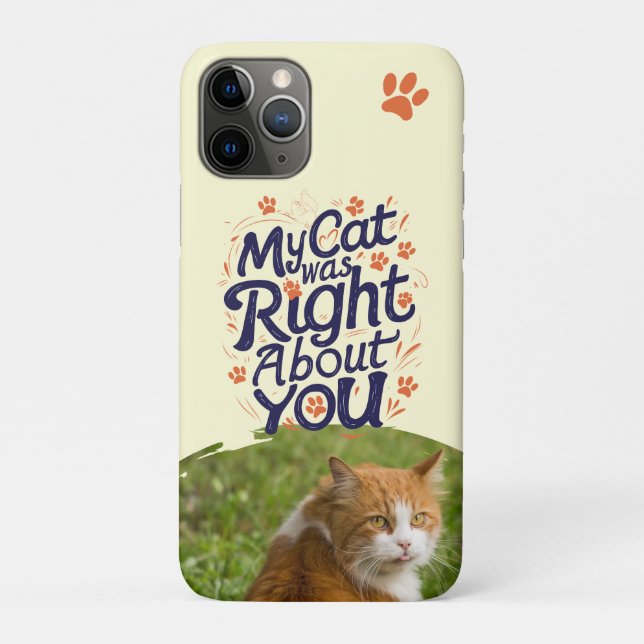 Funda De Case-Mate Para iPhone My Cat Was Right About You –Cat Lover (Reverso)