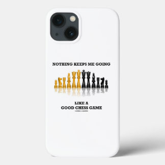 Funda Para iPhone 13 Nada Me Hace Ir Como Un Buen Juego De Ajedrez