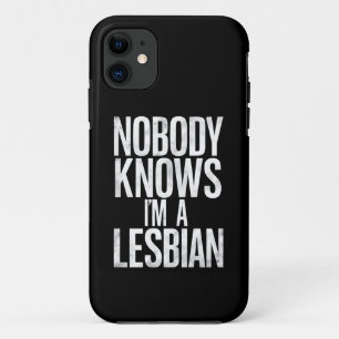 Funda Para iPhone 11 Nadie sabe que soy una lesbiana cómica de orgullo 