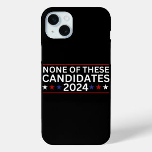 Funda Para iPhone 15 Mini Ninguno de estos candidatos 2024 humor sarcástico 