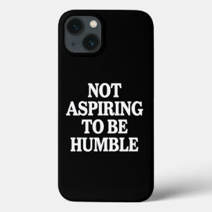 Funda Para iPhone 13 No aspirando a ser humilde Kamala Harris feminista