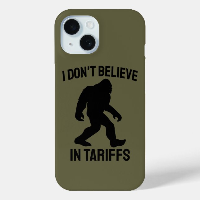 Funda De Case-Mate Para iPhone No creo en los aranceles - Gracioso pie (Reverso )