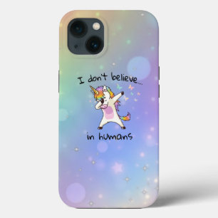 Funda Para iPhone 13 No creo en los humanos adoramos unicornio arcoiris