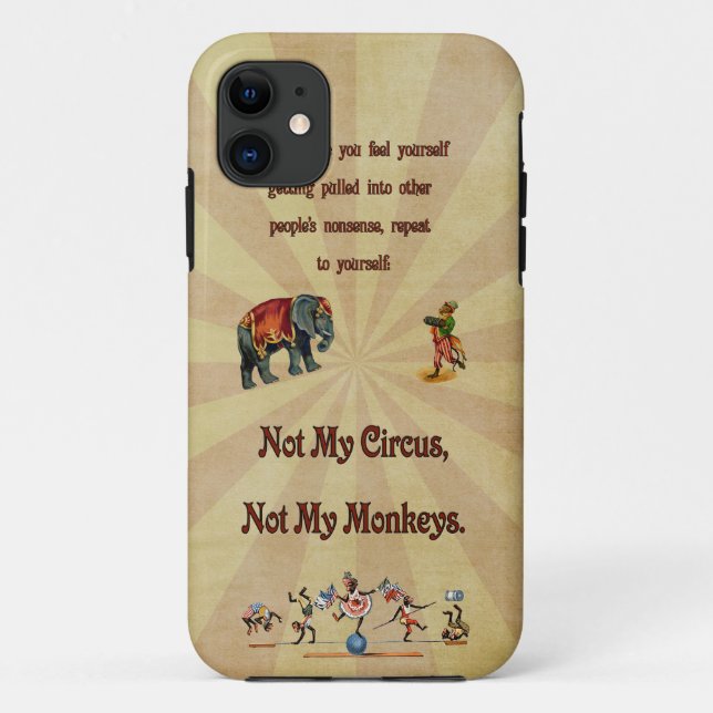 Funda De Case-Mate Para iPhone No es mi circo, no mis monos (Reverso)