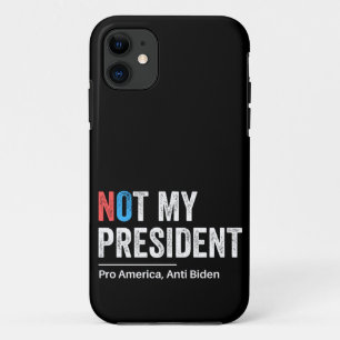 Funda Para iPhone 11 No es mi presidente