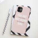 Funda Para iPhone 11 No Estás Solo En Una Cita De Motivación Positiva C<br><div class="desc">No Estás Solo En Una Cita De Motivación Positiva Chica</div>