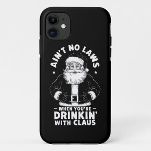Funda Para iPhone 11 No Hay Leyes Cuando Bebes Con Claus Cristo