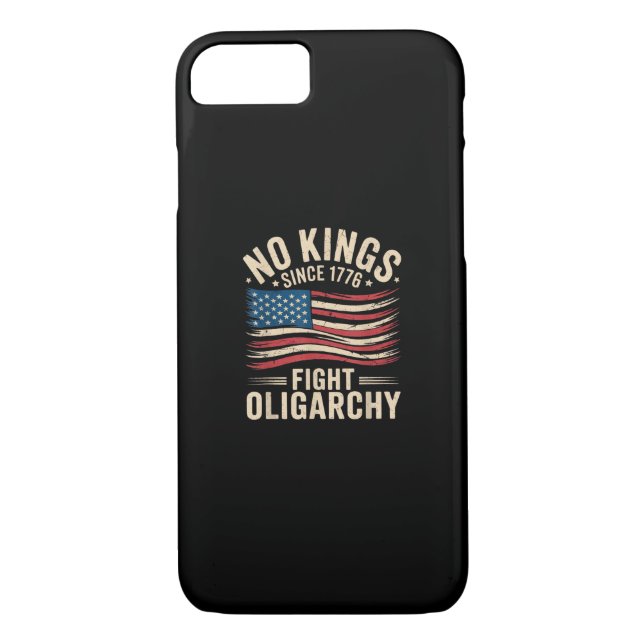 Funda De Case-Mate Para iPhone No Kings In America Since 1776  Oligarchy Patrioti (Reverso)
