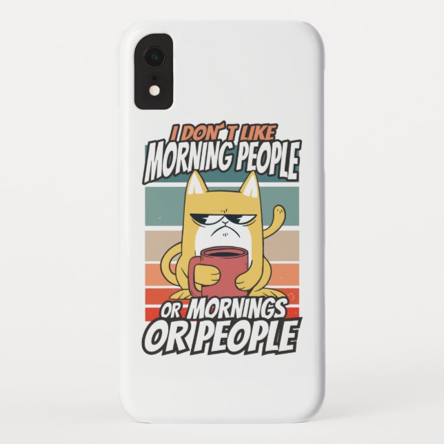 Funda De Case-Mate Para iPhone No me gusta la gente de la mañana, de la mañana o  (Reverso)