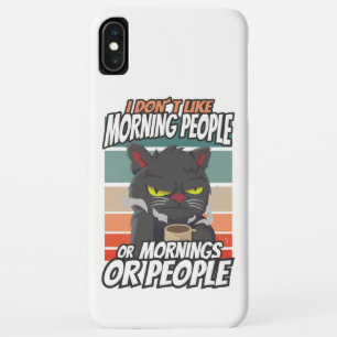 Funda Para iPhone XS Max No me gusta la gente de la mañana, de la mañana o