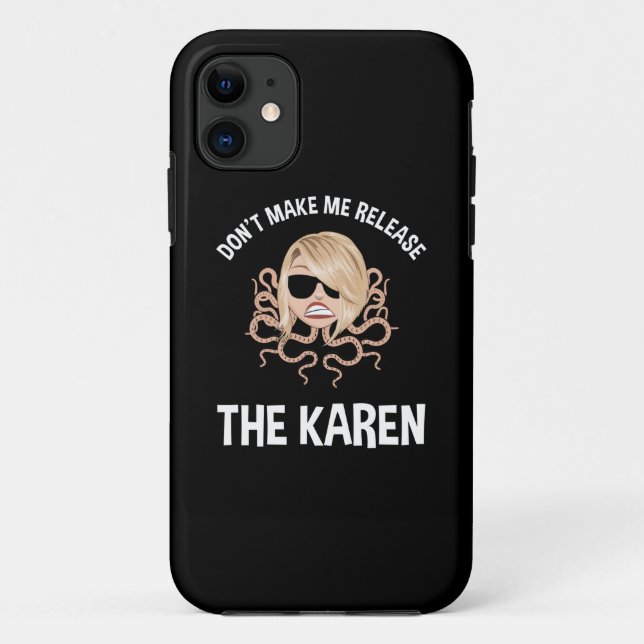 Funda De Case-Mate Para iPhone No me obligues a liberar a los Karen (Reverso)
