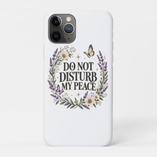 Funda Para iPhone 11 Pro No Molestar Mi Paz Floral Botánico Cuidado Persona