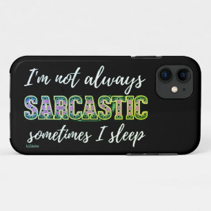FUNDA PARA iPhone 11 NO SIEMPRE SOY SARCÁSTICO, A VECES DURO.