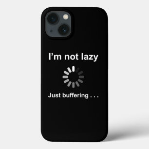 Funda Para iPhone 13 No soy perezoso - sólo tampones - Funny estuche pa