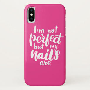 Funda Para iPhone X No soy perfecto pero mis clavos son