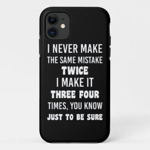 Funda Para iPhone 11 Nunca Cometo El Mismo Error Dos Veces.