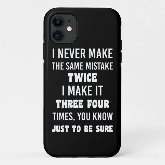 Funda De Case-Mate Para iPhone Nunca Cometo El Mismo Error Dos Veces. (Reverso)