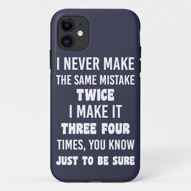 Funda De Case-Mate Para iPhone Nunca Cometo El Mismo Error. | Gracioso Sarcástico (Reverso)