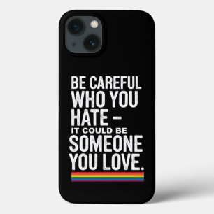 Funda Para iPhone 13 Orgullo LGBT Tenga Cuidado A Quién Odia Cita Diver
