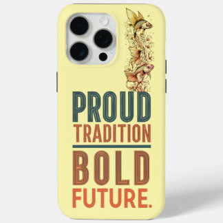 Funda Para iPhone 15 Pro Max Orgullosa Tradición, Audaz Diseño Futuro De Borde