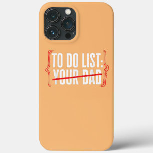 Funda Para iPhone 13 Pro Max Para Hacer Una Lista De Tu Padre Que Coincide Con 