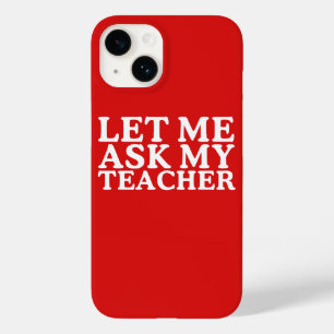 Funda Para iPhone 14 De Case-Mate Permítanme preguntarle a mi profesor el día del pr