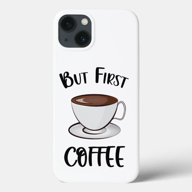 Funda De Case-Mate Para iPhone Pero el primer café - Café Lover (Reverso)