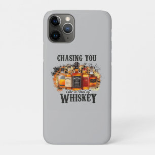 Funda Para iPhone 11 Pro Persiguiéndote - como una inyección de Whiskey