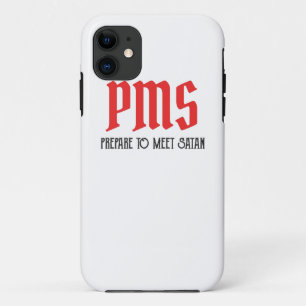 Funda Para iPhone 11 PMS - Prepararse Para Recibir El Regalo Del Period