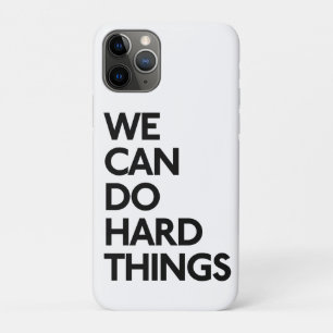 Funda Para iPhone 11 Pro Podemos Hacer Cosas Difíciles Caso De Teléfono