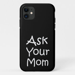 Funda Para iPhone 11 Pregúntale a tu madre