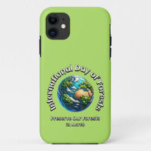 Funda Para iPhone 11 Preservar Nuestros Bosques. Día Internacional de l