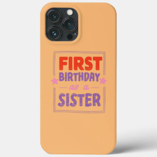 Funda Para iPhone 13 Pro Max Primer Cumpleaños De Una Hermana Con Humor Embaraz