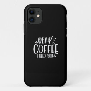 Funda Para iPhone 11 querido café que necesito