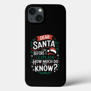 Funda Para iPhone 13 Querido Santa Antes de que explique ¿Cuánto sabes?
