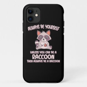 Funda Para iPhone 11 Raccoon Lover Siempre Sea Un Raccoon