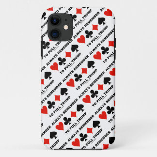 Funda Para iPhone 11 Recuerde Siempre Hacer Consejos De Juego De Trump 