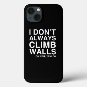 Funda Para iPhone 13 Regalo de escalada de rock no siempre subo las par