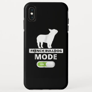Funda Para iPhone XS Max Regalo de perro | Modo de Bulldog francés