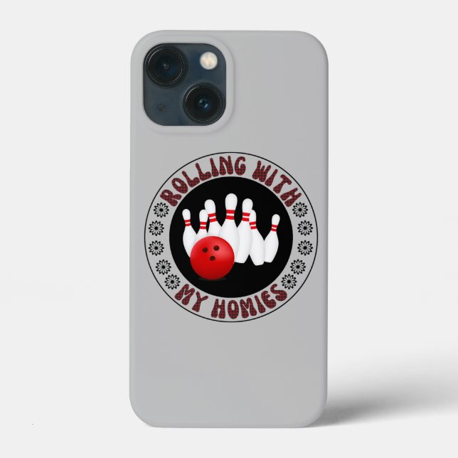 Funda De Case-Mate Para iPhone Rolling with my Homies Gifts for Bowlers (Reverso )