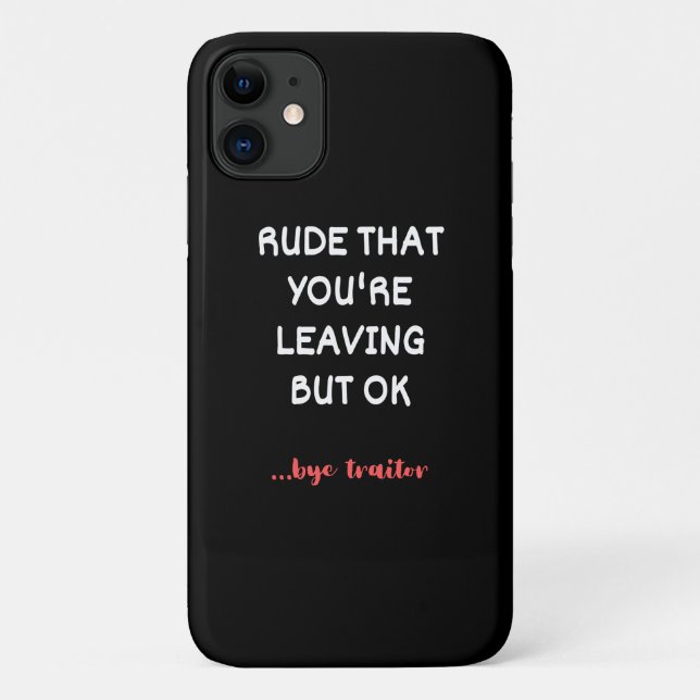 Funda De Case-Mate Para iPhone Ruda de que te vas, pero está bien (Reverso)