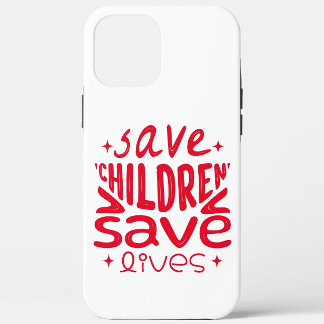 Funda De Case-Mate Para iPhone Salven niños, salven vidas (Reverso )