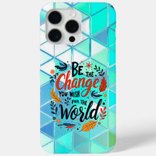 Funda Para iPhone 15 Pro Max Sé el Cambio que Desea para el Mundo