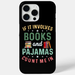 Funda Para iPhone 15 Pro Max SE TRATA DE LIBROS Y PIJAMAS CUÉNTAME Funny Read