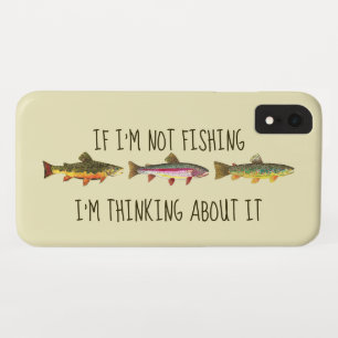 Funda Para iPhone XR Si no estoy pescando ... Divertido Pescar Truchas
