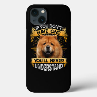 Funda Para iPhone 13 Si no tienes un Chow Chow Funny