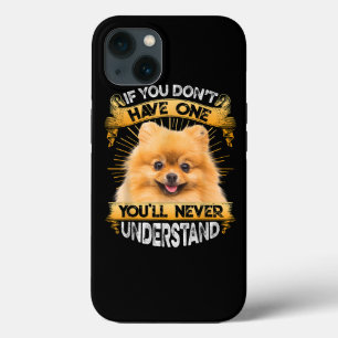 Funda Para iPhone 13 Si no tienes una diversión pomeraniana