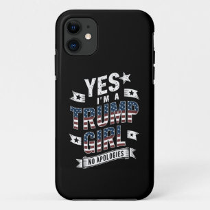 Funda Para iPhone 11 Sí, soy una chica de Trump, sin disculpas, eleccio