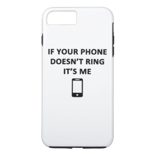 Funda Para iPhone 8 Plus/7 Plus Si tu teléfono no suena soy yo