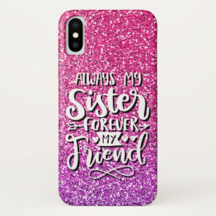 FUNDA PARA iPhone X SIEMPRE MI HERMANA PARA SIEMPRE MI TIPOGRAFÍA AMIG